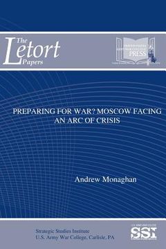 portada Preparing for War? Moscow Facing an Arc of Crisis (en Inglés)