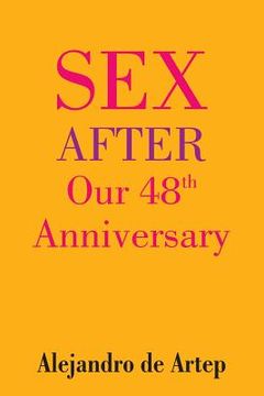 portada Sex After Our 48th Anniversary (en Inglés)