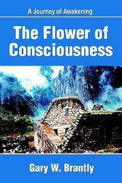 portada the flower of consciousness: a journey of awakening