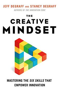 portada The Creative Mindset: Mastering the six Skills That Empower Innovation