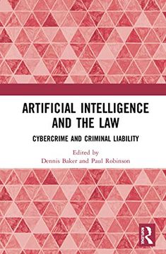 portada Artificial Intelligence and the Law: Cybercrime and Criminal Liability (in English)