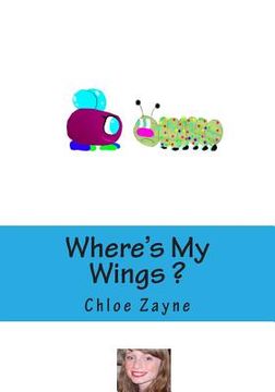 portada Where's My Wings ? (en Inglés)