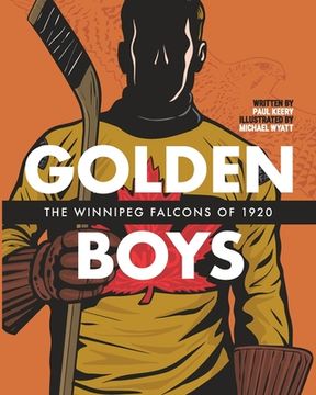 portada Golden Boys: The Winnipeg Falcons of 1920