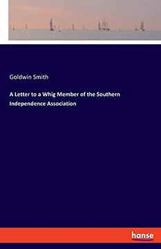 portada A Letter to a Whig Member of the Southern Independence Association 