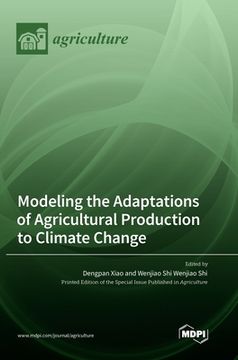 portada Modeling the Adaptations of Agricultural Production to Climate Change