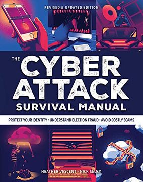 portada Cyber Attack Survival Manual: From Identity Theft to the Digital Apocalypse: And Everything in Between 2020 Paperback Identify Theft Bitcoin Deep Web