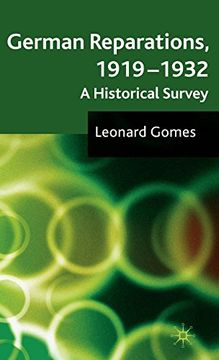 portada German Reparations, 1919 - 1932: A Historical Survey 