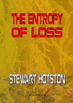 portada The Entropy of Loss (en Inglés)