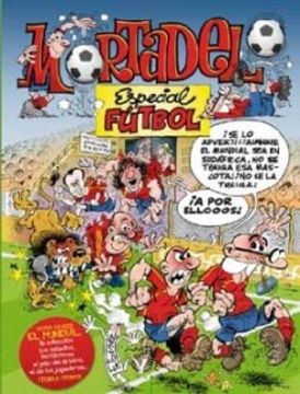 portada Especial Fútbol (Mundial 2010) (Números especiales Mortadelo y Filemón) (B CÓMIC) (in Spanish)