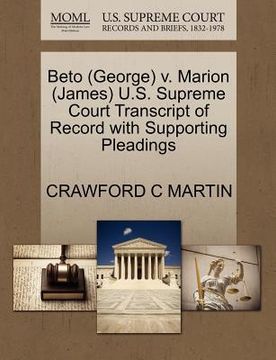 portada beto (george) v. marion (james) u.s. supreme court transcript of record with supporting pleadings