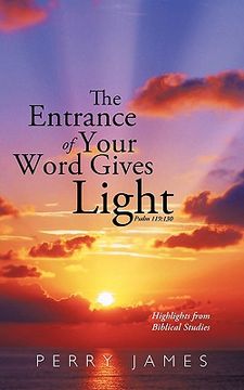 portada the entrance of your word gives light psalm 119: 130: highlights from biblical studies (en Inglés)