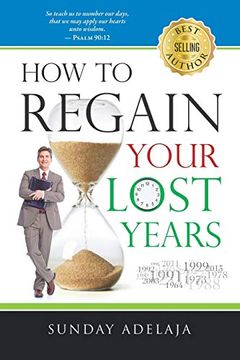 portada How to Regain Your Lost Years (en Inglés)