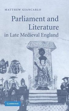 portada Parliament and Literature in Late Medieval England Hardback (Cambridge Studies in Medieval Literature) (en Inglés)