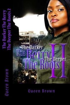 portada The Darker The Berry The Deeper The Roots 2 (en Inglés)