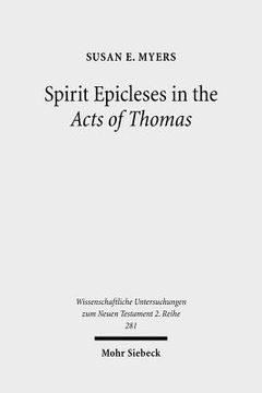 portada Spirit Epicleses in the Acts of Thomas (en Inglés)