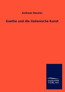 portada Goethe und die italienische Kunst (in German)