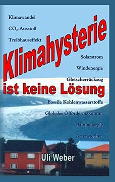 portada Klimahysterie ist keine Lösung (German Edition) (en Alemán)