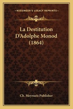 portada La Destitution D'Adolphe Monod (1864) (in French)