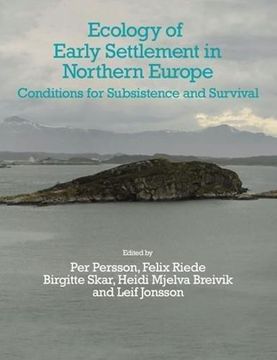 portada Ecology of Early Settlement in Northern Europe: Conditions for Subsistence and Survival (Volume 1) (en Inglés)
