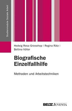portada Biografische Einzelfallhilfe: Methoden und Arbeitstechniken (Studienmodule Soziale Arbeit) (en Alemán)
