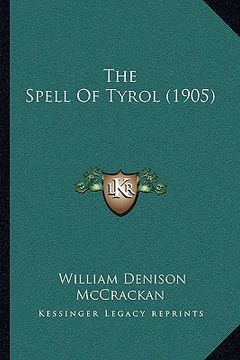 portada the spell of tyrol (1905) the spell of tyrol (1905) (in English)
