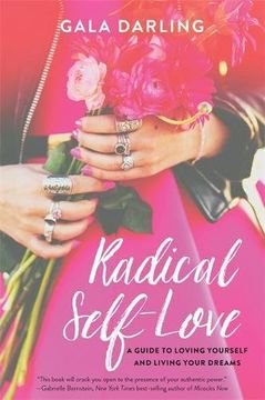 portada Radical Self-Love: A Guide to Loving Yourself and Living Your Dreams