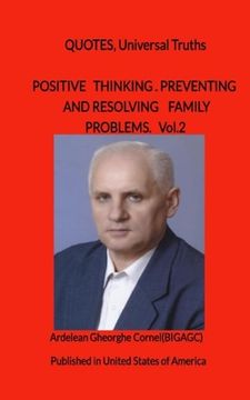 portada Positive thinking, preventing and resolving family problems: The best and useful ideas for a happy marriage (en Inglés)