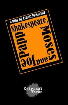 portada Shakespeare, Moses and Joe Papp (in English)