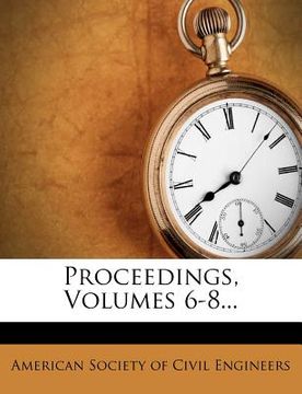 portada proceedings, volumes 6-8...