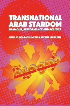 portada Transnational Arab Stardom: Glamour, Performance and Politics (en Inglés)