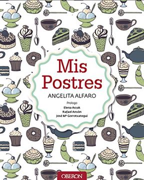 Mis Postres Favoritos: Cuaderno XL Para Escribir Tus Recetas De Repostería;  Color: Chocolate 