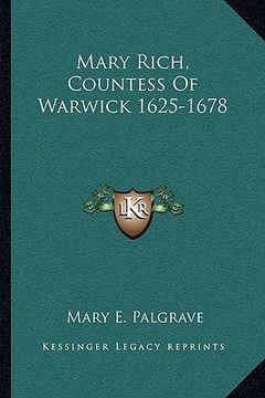 portada mary rich, countess of warwick 1625-1678 (en Inglés)