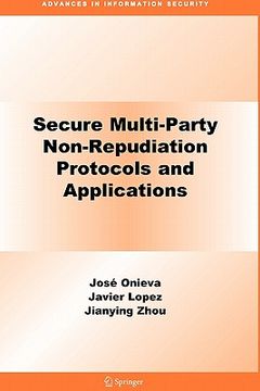 portada secure multi-party non-repudiation protocols and applications (en Inglés)