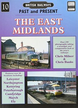 portada The East Midlands (British Railways Past & Present)