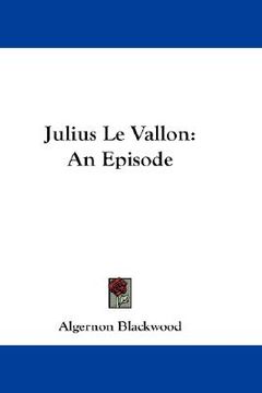 portada julius le vallon: an episode (in English)