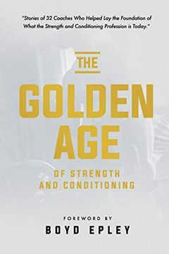 portada The Golden age of Strength and Conditioning (in English)