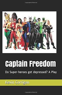 portada Captain Freedom: Do Super-Heroes get Depressed? A Play (en Inglés)
