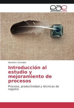 portada Introducción al estudio y mejoramiento de procesos: Proceso, productividad y técnicas de registro (Spanish Edition)