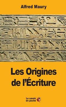 portada Les Origines de l'Écriture (en Francés)