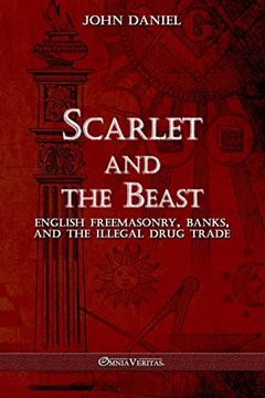 portada Scarlet and the Beast III: English freemasonry banks and the illegal drug trade (in English)
