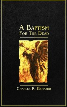 portada A Baptism for the Dead (en Inglés)