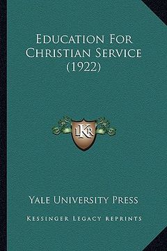 portada education for christian service (1922) (in English)