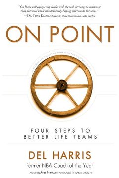 portada On Point: Four Steps to Better Life Teams (en Inglés)
