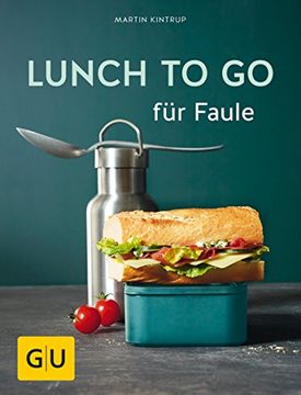 portada Lunch to go für Faule (gu Themenkochbuch) (en Alemán)