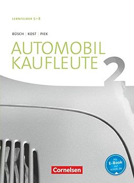 portada Automobilkaufleute - Neubearbeitung: Band 2: Lernfelder 5-8 - Fachkunde (en Alemán)