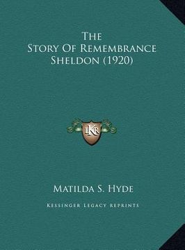 portada the story of remembrance sheldon (1920) (en Inglés)