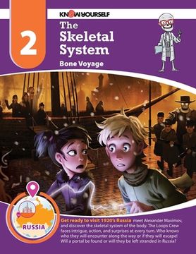 portada The Skeletal System: Bone Voyage - Adventure 2 (in English)