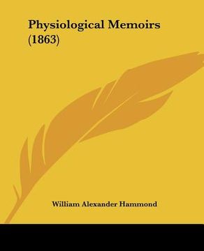 portada physiological memoirs (1863) (en Inglés)