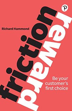 portada Friction/Reward: Be Your Customer's First Choice (in English)