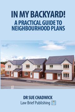 portada In my Backyard! A Practical Guide to Neighbourhood Plans (in English)